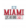 Miami University White Love and Honor Sticker