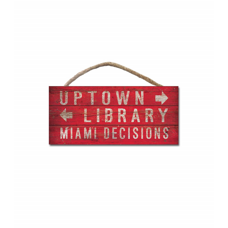Miami Decisions 10x5" Wooden Hanging Sign