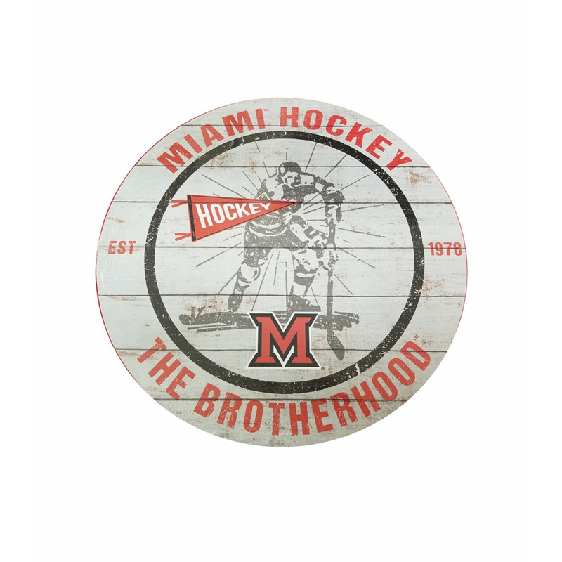 Miami University Hockey "The Brotherhood" Circular Sign