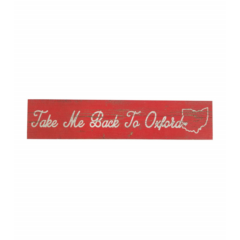 Wooden Miami University "Take Me Back To Oxford" Table Sign