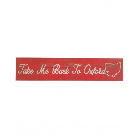 Wooden Miami University "Take Me Back To Oxford" Table Sign